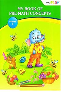 Next Education My Book of Pre-Math Concepts Primer A