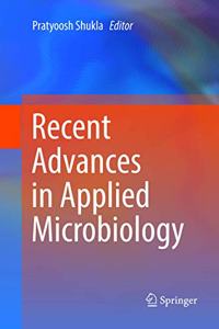 Recent Advances in Applied Microbiology