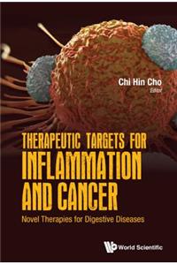 Therapeutic Targets for Inflammation and Cancer: Novel Therapies for Digestive Diseases