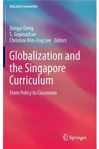 Globalization and the Singapore Curriculum