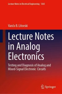 Lecture Notes in Analog Electronics