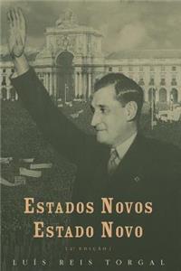 Estados Novos, Estado Novo