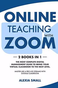 Online Teaching with Zoom