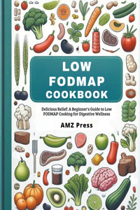 Low Fodmap Cookbook