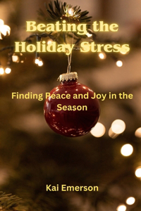 Beating the Holiday Stress