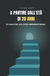 Imprenditorialità a 20 anni
