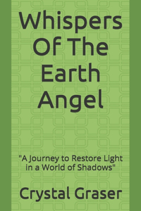 Whispers Of The Earth Angel
