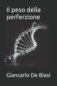 Il peso della perferzione