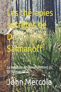 Les thérapies secrètes de Dr. Salmanoff