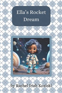 Ella's Rocket Dream