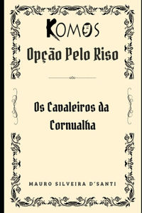 OS Cavaleiros Da Cornualha