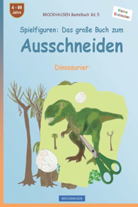 Spielfiguren - Das große Buch zum Ausschneiden