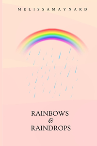 Rainbows & Raindrops