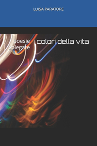 i colori della vita