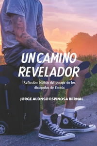 Un Camino Revelador
