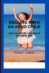 Dealing with an ADHD Child