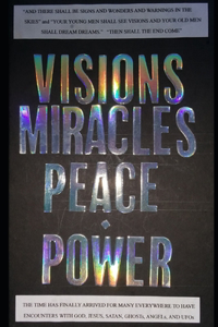 Visions, Miracles, Peace and Power