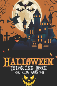Halloween Coloring Book For Kids Ages 2-9