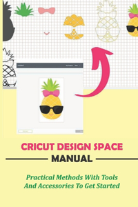 Cricut Design Space Manual