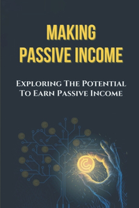 Making Passive Income