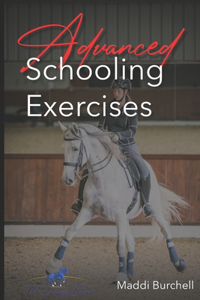 The Dressage Coach - Advanced Schooling Exercises