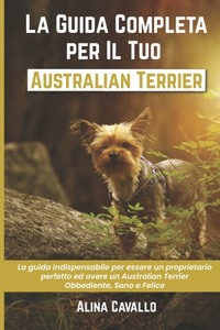 La Guida Completa per Il Tuo Australian Terrier