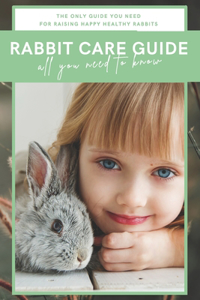 Rabbit Care Guide Book