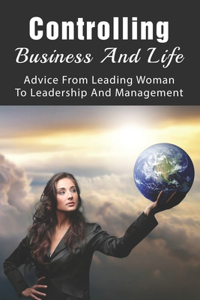 Controlling Business And Life