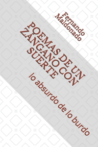 Poemas de Un Zángano Con Suerte
