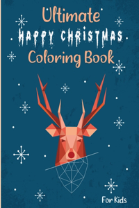 Ultimate Happy Christmas coloring book for kids
