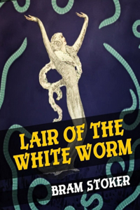 The Lair of the White Worm Illustrated
