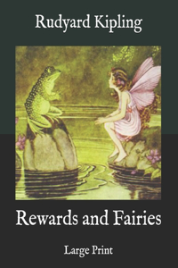 Rewards and Fairies