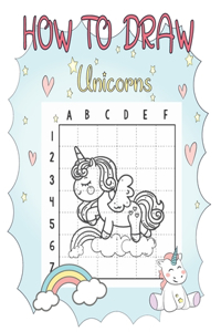 How To Draw Unicorns