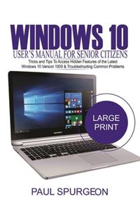 Windows 10 USER'S Manual For Senior Citizen