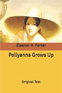 Pollyanna Grows Up