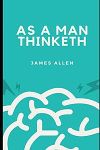 As a Man Thinketh