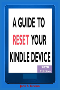 A Guide to Reset Your Kindle Device