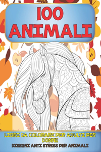 Libri da colorare per adulti per donne - Disegni Anti stress per animali - 100 Animali