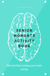 Senior Moments Activity Book