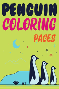 Penguin Coloring Pages: Penguin Kids Coloring Book, Penguin Coloring Book For Kids