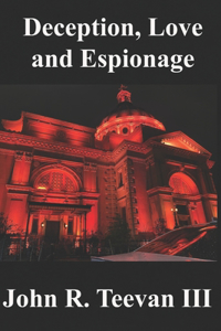 Deception, Love and Espionage