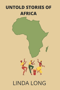 Untold Stories of Africa