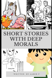 Short Stories with Deep Morals