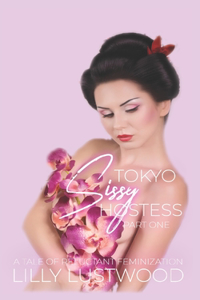 Tokyo Sissy Hostess Part One