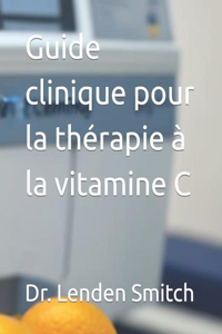 Guide clinique pour la thérapie à la vitamine C