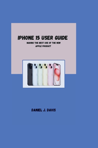 iPhone 15 user guide