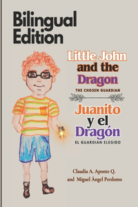 Little John and the Dragon / Juanito y el Dragón ( Bilingual Edition)
