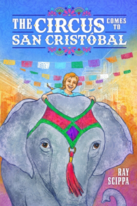 The Circus Comes to San Cristobal