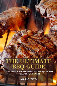 Ultimate BBQ Guide