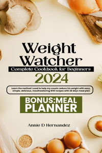2024 Weight watcher complete cookbook for beginners